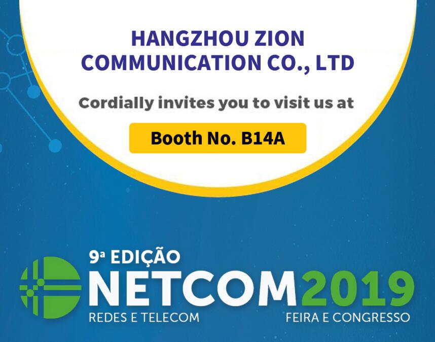 Exposición de comunicación de Brasil NETCOM 2019 Sao paulo zion communication