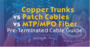Pre-Terminated Cable Guide.jpg