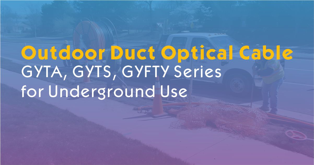 Outdoor Duct Optical Cable | Underground Fiber Cable for Telecom Duct Installations