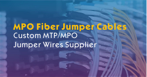 OEM MPO Patch Cord Manufacturer.jpg