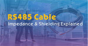 RS485 Cable Impedance and Shielding Explained.jpg