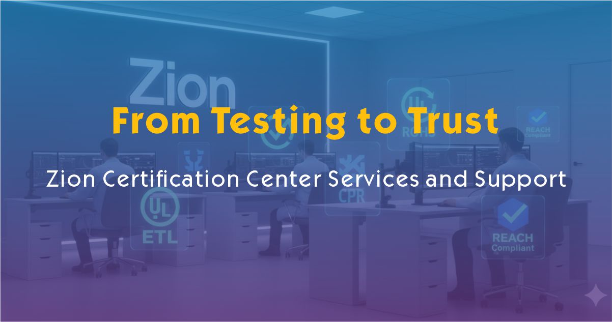 From Testing to Trust: Zion Certification Center Services and Support