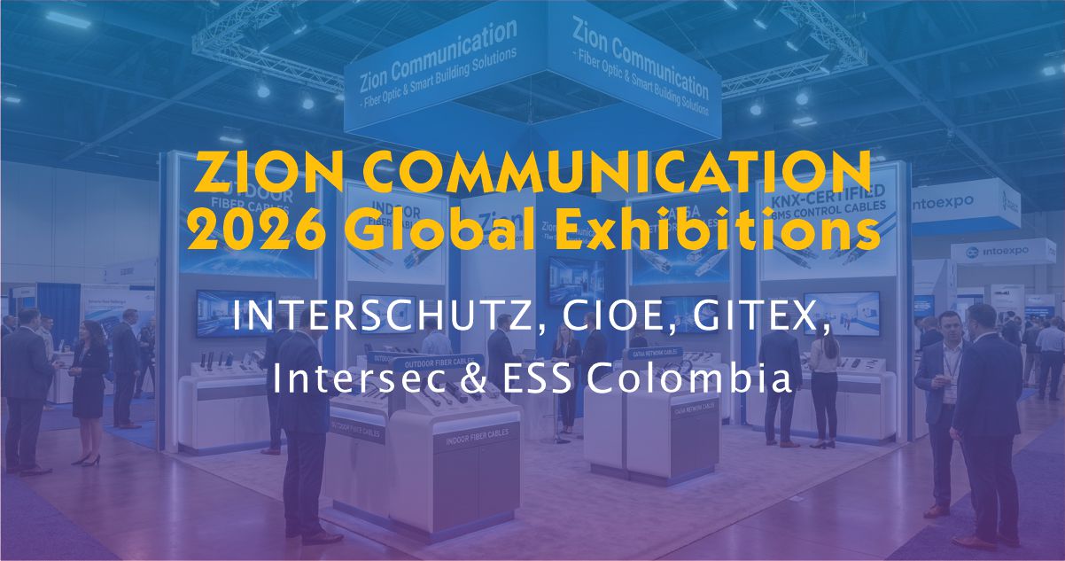 ZION COMMUNICATION 2026 Global Exhibitions | INTERSCHUTZ, CIOE, GITEX, Intersec & ESS Colombia
