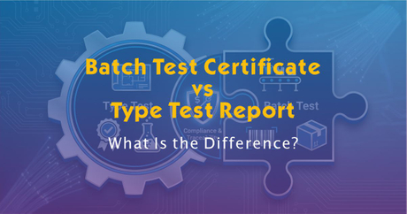 Batch Test Certificate vs Type Test Report: Key Differences for Cable ...