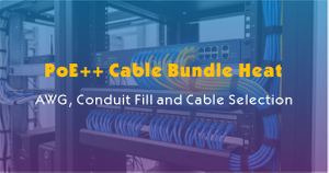 PoE++ Cable Bundle Heat-AWG, Conduit Fill and Cable Selection.jpg