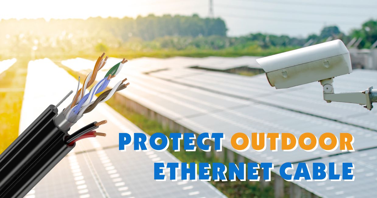 How to Protect an Outdoor Ethernet Cable