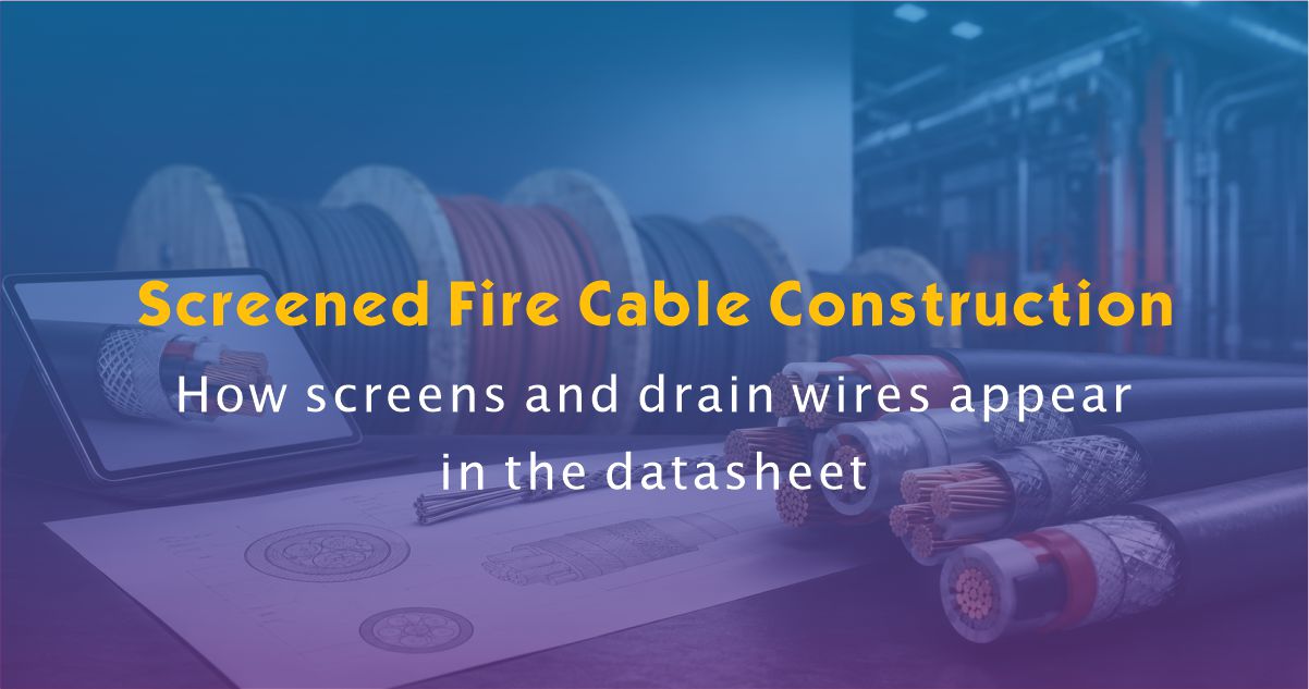 Screened Fire Cable and Drain Wire: Reading the Construction Block