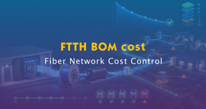 8 Ways to Reduce FTTH Deployment Costs Without Cutting Network Quality.jpg