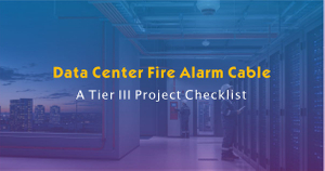 Data Center Fire Alarm Cable.jpg