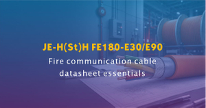 JE-H(St)H FE180-E30 E90 Fire communication cable datasheet essentials.jpg