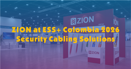 ZION at ESS+ Colombia 2026 - Security Cabling Solutions.png