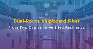 Dual-Route Shipboard Fiber Backbones-Routing, Fiber Count and Testing.jpg