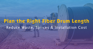 Fiber Optic Cable Drum Length Optimization.jpg