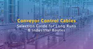 How to Select Control Cables for Conveyor Systems.jpg