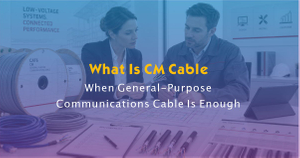 What Is CM Cable.jpg